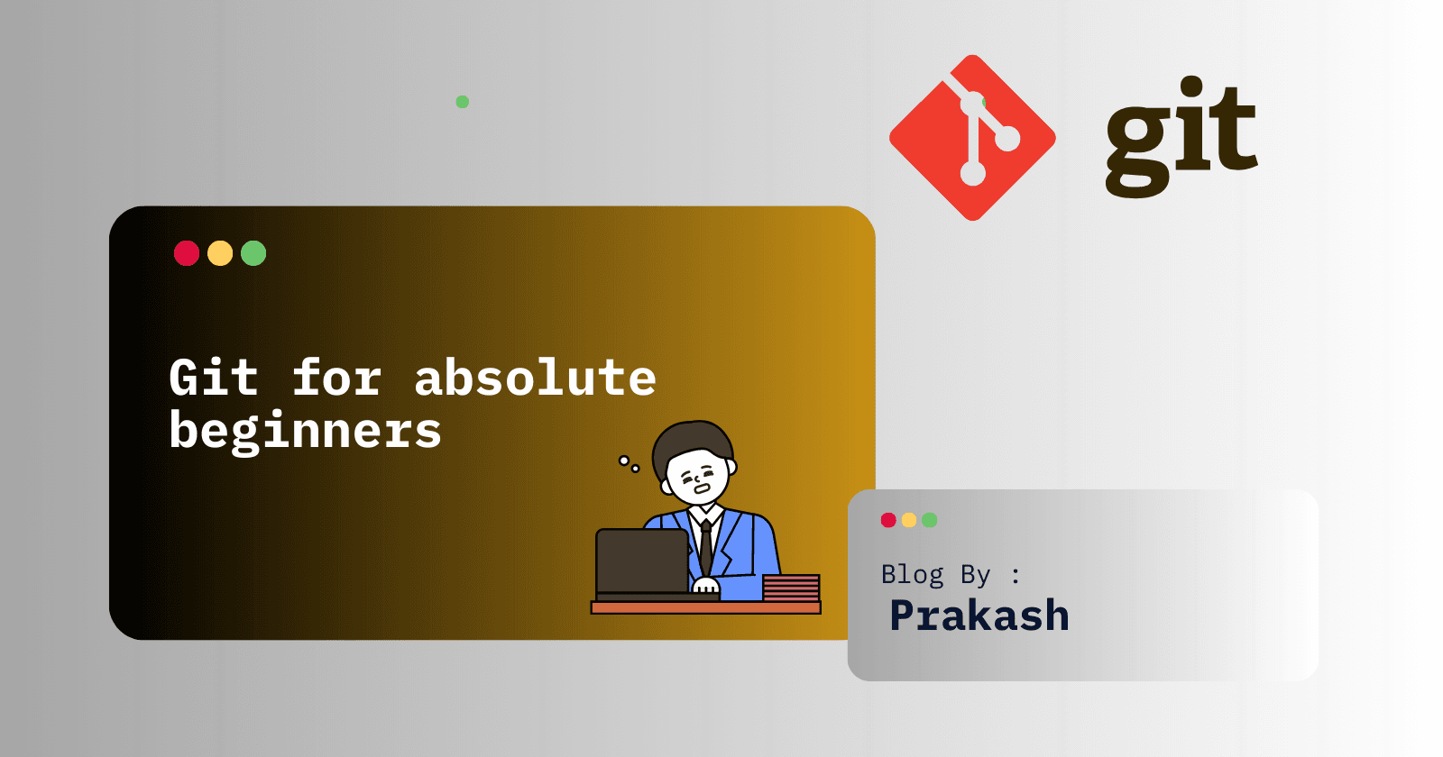 Git for absolute beginners