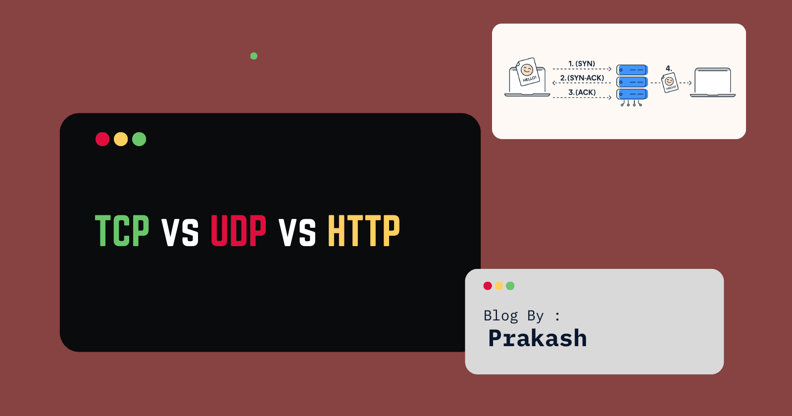 TCP vs UDP vs HTTP