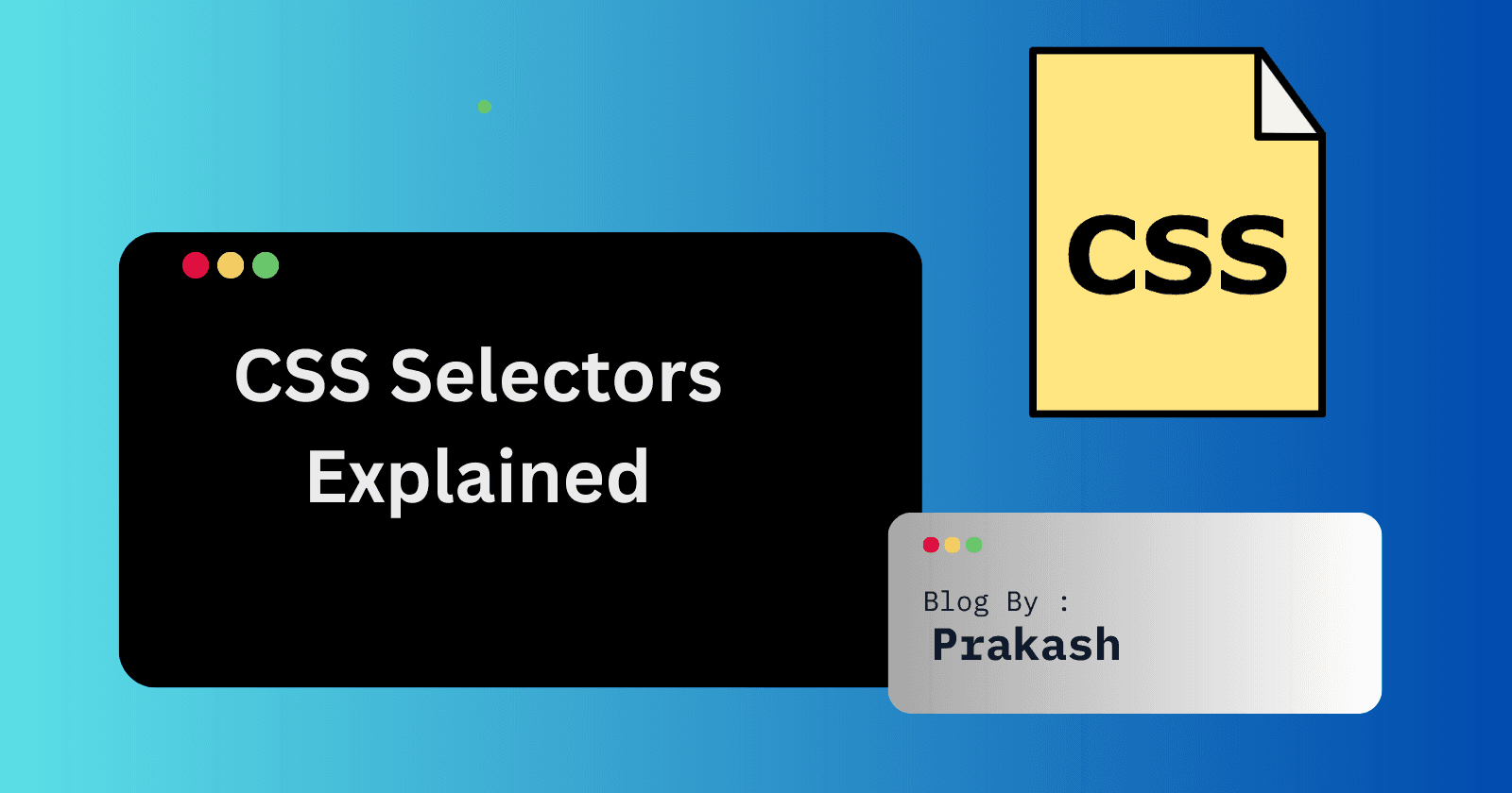 CSS Selectors Explained