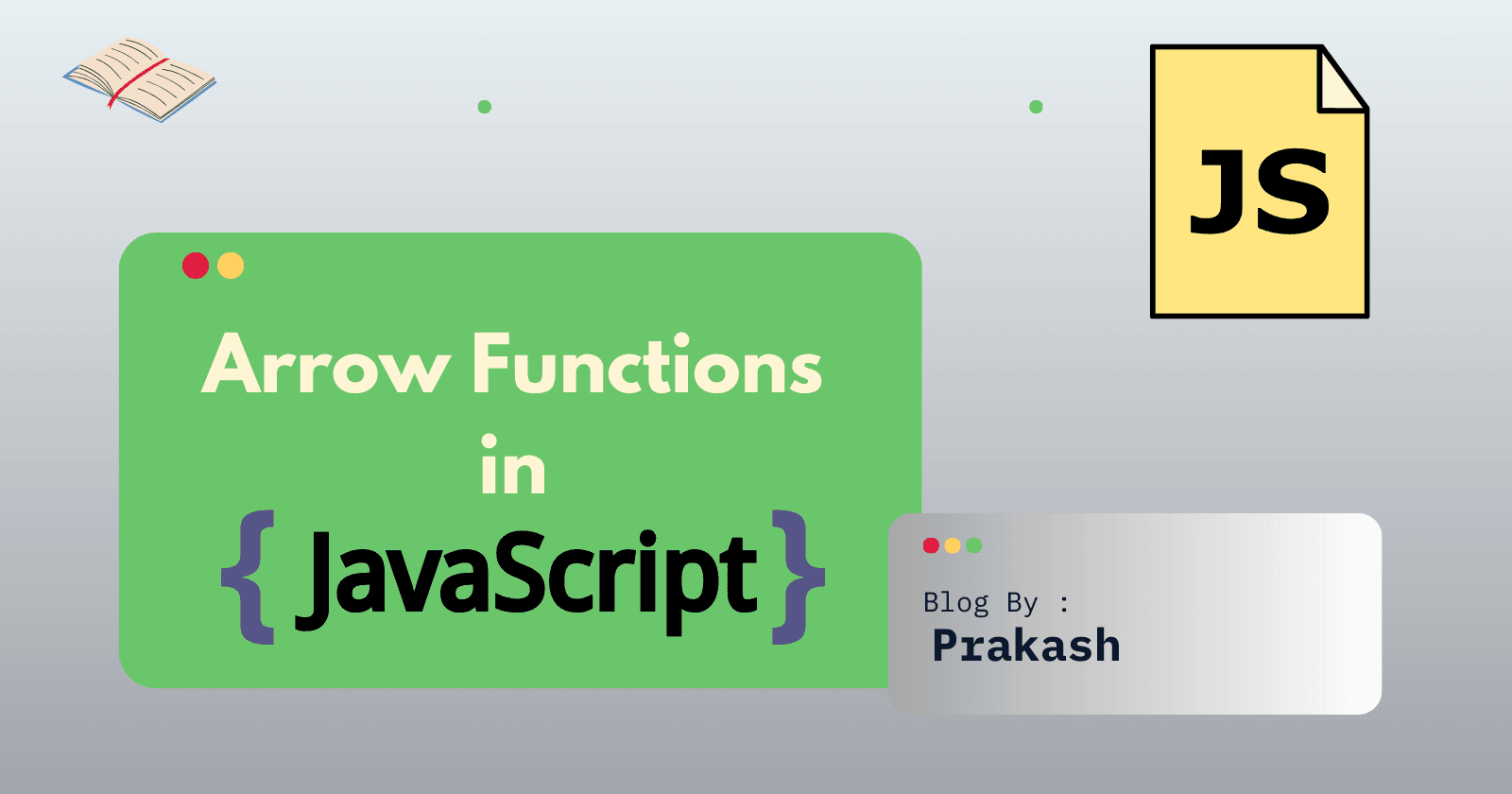Arrow Functions in JavaScript: A Simpler Way to Write Functions