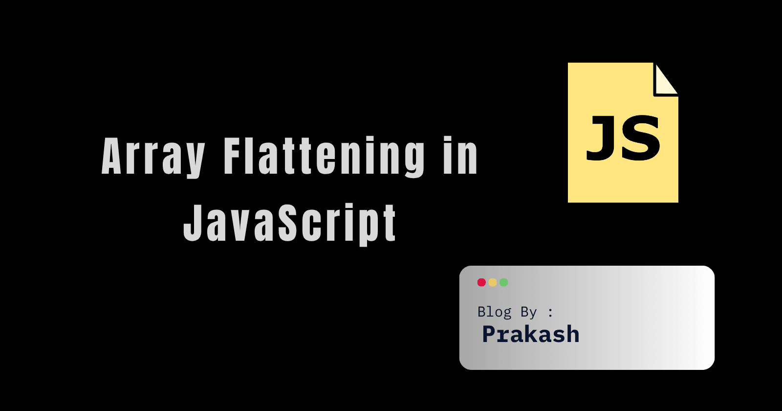 Array Flattening in JavaScript
