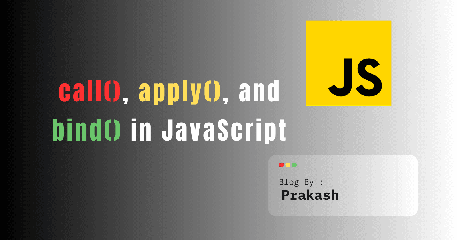 The Magic of this, call(), apply(), and bind() in JavaScript